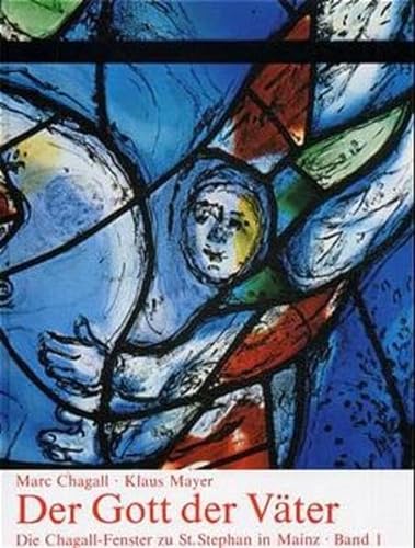 Die Chagall- Fenster zu Sankt Stephan in Mainz, 4 Bde.